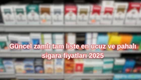 Güncel zamlı tam liste en ucuz ve pahalı sigara fiyatları 2025