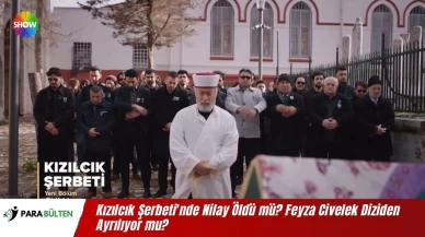 Kızılcık Şerbeti'nde Nilay Öldü mü? Show Tv Feyza Civelek Diziden Ayrılıyor mu?